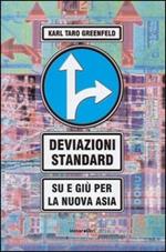 Deviazioni standard. Su e giù per la nuova Asia