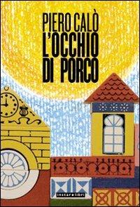 L'occhio di porco - Piero Calò - copertina