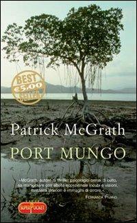 Port Mungo - Patrick McGrath - copertina