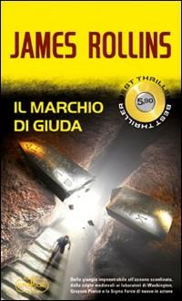 Il marchio di Giuda - James Rollins - copertina