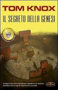 Il segreto della Genesi - Tom Knox - copertina