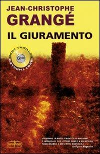 Il giuramento - Jean-Christophe Grangé - copertina