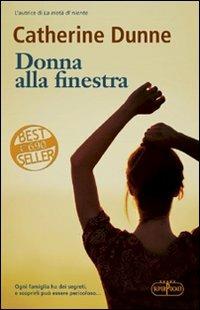 Donna alla finestra - Catherine Dunne - copertina