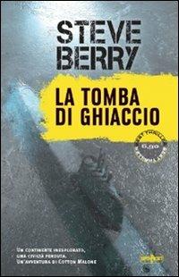 La tomba di ghiaccio - Steve Berry - copertina