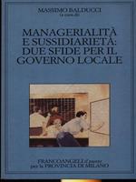 Managerialità e sussidiarietà: due sfide per il governo locale