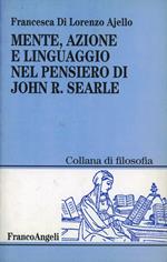 Mente, azione e linguaggio nel pensiero di John R. Searle