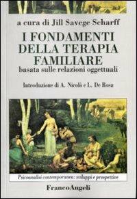 I fondamenti della terapia familiare basata sulle relazioni oggettuali - copertina