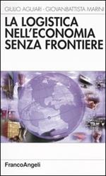 La logistica nell'economia senza frontiere