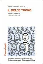 Il dolce tuono. Marca e pubblicità nel terzo millennio