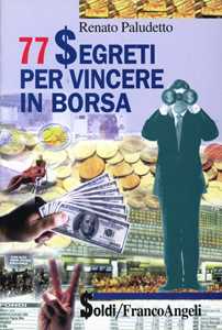 Image of Settantasette segreti per vincere in Borsa