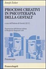 Processi creativi in psicoterapia della Gestalt