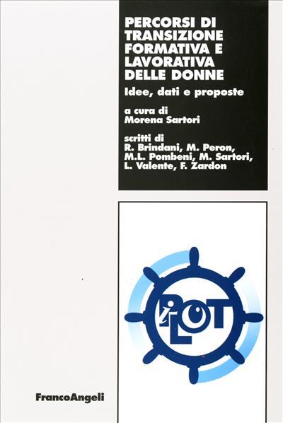 Percorsi di transizione formativa e lavorativa delle donne. Idee, dati e proposte - copertina