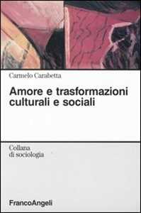 Image of Amore e trasformazioni culturali e sociali