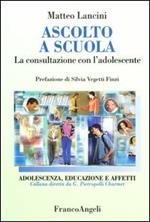 Ascolto a scuola. La consultazione con l'adolescente