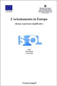 L' orientamento in Europa. Alcune esperienze significative - copertina