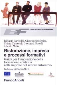 Ristorazione, impresa e processi formativi. Guida per l'innovazione della formazione continua nelle imprese del settore ristorativo - copertina