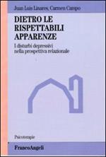 Dietro le rispettabili apparenze. I disturbi depressivi nella prospettiva relazionale