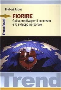 Mindset. Cambiare forma mentis per raggiungere il successo - Carol S. Dweck  - Libro - Franco Angeli - Trend