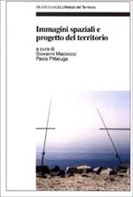 Immagini spaziali e progetto del territorio