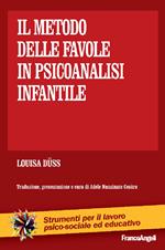 Il metodo delle favole in psicoanalisi infantile