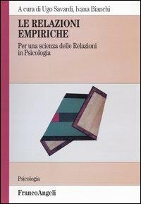 Le relazioni empiriche. Per una scienza delle relazioni in psicologia - copertina