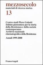 Mezzosecolo. Vol. 13: Annali (1999-2000).