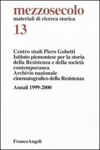 Mezzosecolo. Vol. 13: Annali (1999-2000). - copertina