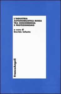 Image of L' industria automobilistica russa tra concorrenza e protezionismo