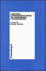 L' industria automobilistica russa tra concorrenza e protezionismo