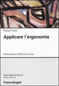 Applicare l'ergonomia - Paola Cenni - copertina