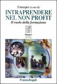 Intraprendere nel non profit. Il ruolo della formazione - copertina