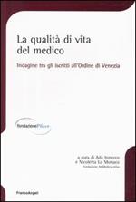 La qualità di vita del medico. Indagine tra gli iscritti all'Ordine di Venezia