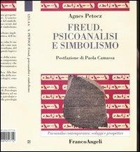 Freud, psicoanalisi e simbolismo - Agnes Petocz - copertina