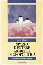 Spazio e potere. Modelli di geopolitica