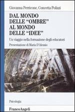 Dal mondo delle «ombre» al mondo delle «idee». Un viaggio nella formazione degli educatori