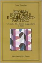 Riforma elettorale e cambiamento partitico. Un'analisi delle elezioni maggioritarie in Italia