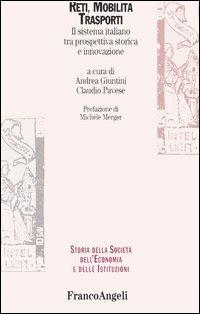 Reti, mobilità, trasporti. Il sistema italiano tra prospettiva storica e innovazione - copertina