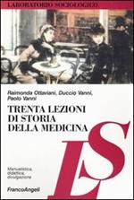 Trenta lezioni di storia della medicina