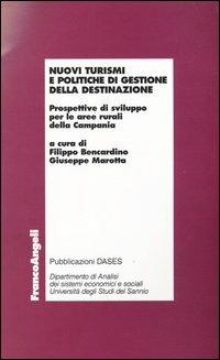 Nuovi turismi e politiche di gestione della destinazione. Prospettive di sviluppo per le aree rurali della Campania - copertina