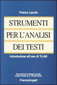 Strumenti per l'analisi dei testi. Introduzione all'uso di T-LAB - Franco Lancia - copertina