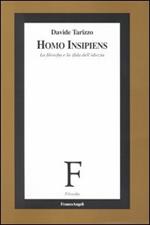 Homo insipiens. La filosofia e la sfida dell'idiozia