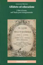 Alfabeto ed educazione. I libri di testo nell'Italia post-risorgimentale