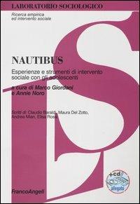 Nautibus. Esperienze e strumenti d'intervento sociale con gli adolescenti. Con CD-ROM - copertina