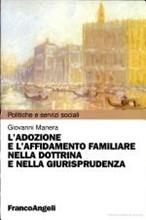 L' adozione e l'affidamento familiare nella dottrina e nella giurisprudenza