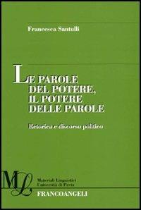 Le parole del potere, il potere delle parole