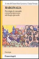 Marginalia. Psicologia di comunità e ricerche di intervento sul disagio giovanile