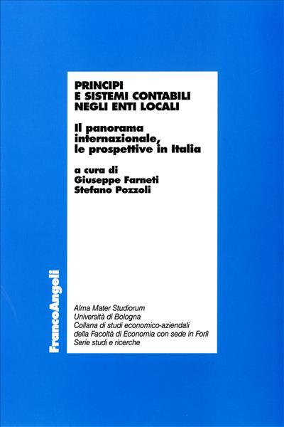 Principi e sistemi contabili negli enti locali. Il panorama internazionale, le prospettive in Italia - copertina