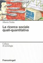 La ricerca sociale quali-quantitativa