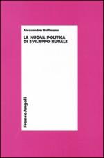 La nuova politica di sviluppo rurale