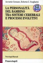 La personalità del bambino tra sistemi cerebrali e processi evolutivi